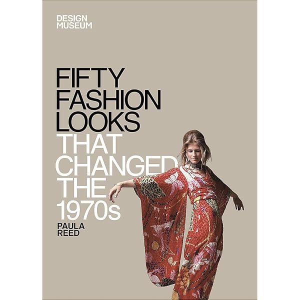 Fifty Fashion Looks that Changed the 1960's: Reed, Paula, Design